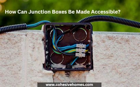 do junction boxes need to be readily accessible|wire splice without junction box.